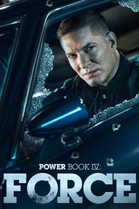 مشاهدة اونلاين مسلسل Power Book IV Force الموسم الثاني الحلقة 10 والاخيرة مترجمة